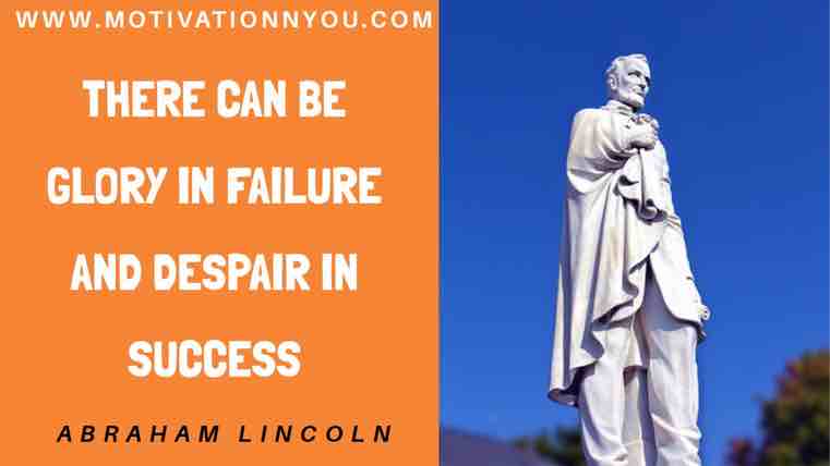 Quotes by Abraham Lincoln | Abraham Lincoln Quotes | Motivation N You